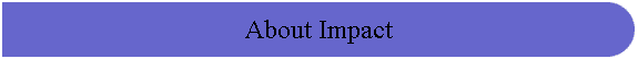 About Impact