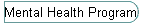 Mental Health Program
