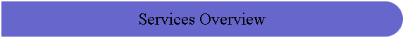 Services Overview