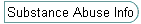 Substance Abuse Info